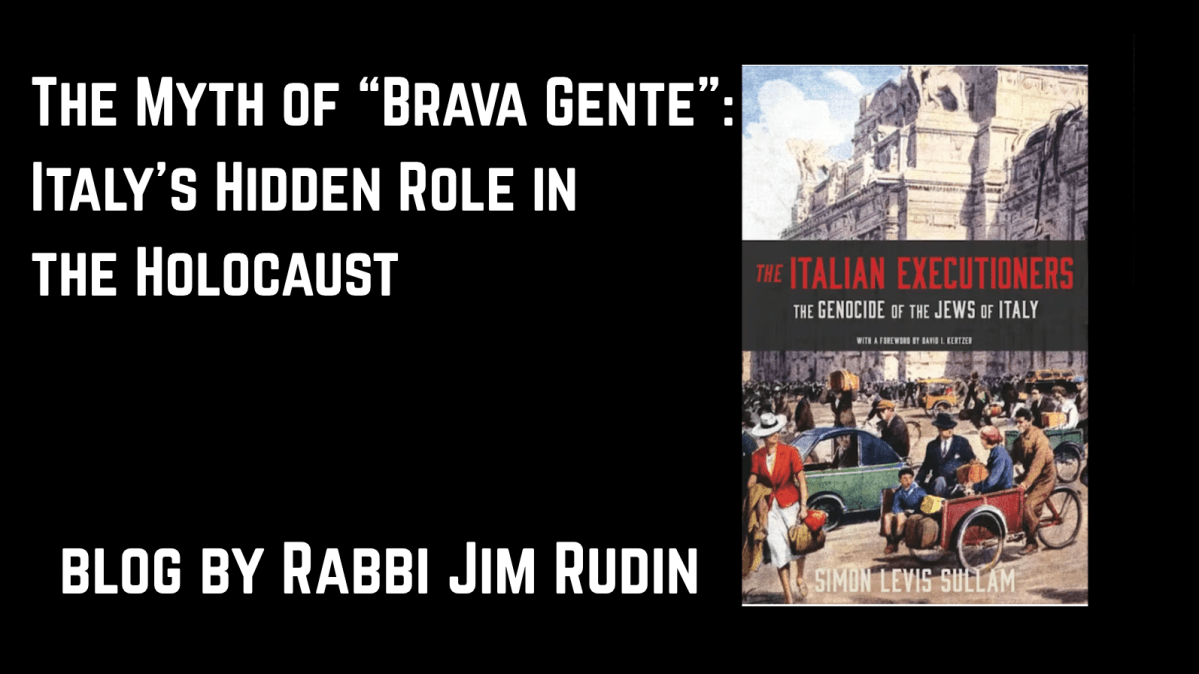 The Myth of “Brava Gente”: Italy’s Hidden Role in the Holocaust