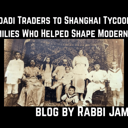 From Baghdadi Traders to Shanghai Tycoons: The Jewish Families Who Helped Shape Modern China