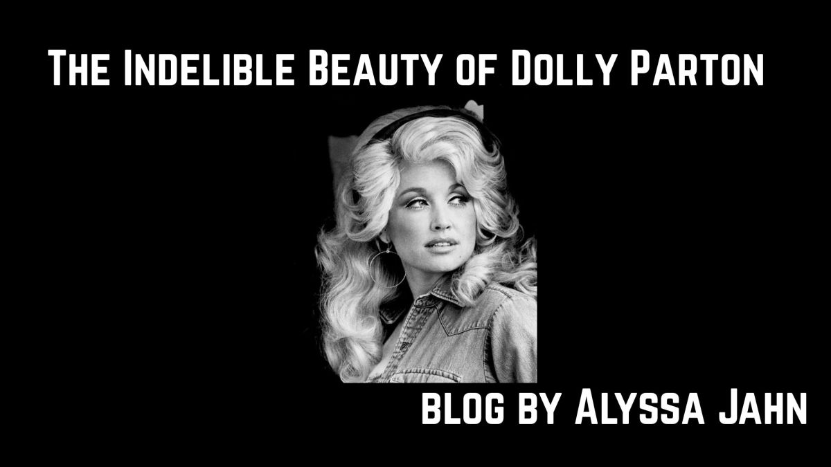 The Indelible Beauty of Dolly Parton