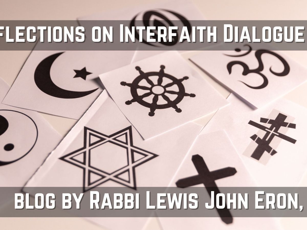 REFLECTIONS ON INTERFAITH DIALOGUE